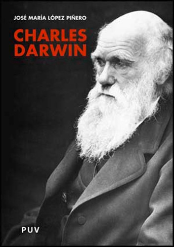 Charles Darwin - José María López Piñero