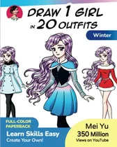 Comprar Libro: Draw 1 Girl In 20 Outfits - Winter: Learn How To Draw