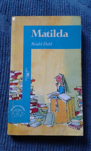 Matilda Roald Dahl Alfaguara - Envios C21