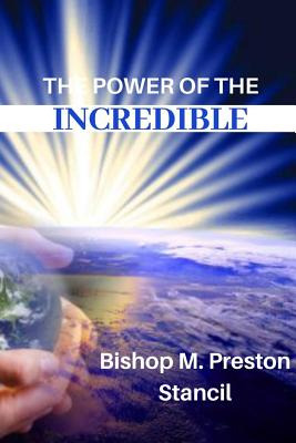 Libro The Power Of The Incredible - Stancil, Manuel