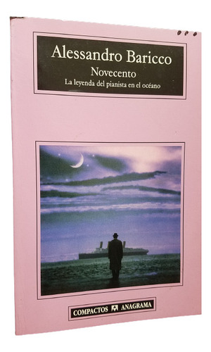 Novecento Leyenda Del Pianista Del Oceano Alessandro Baricco