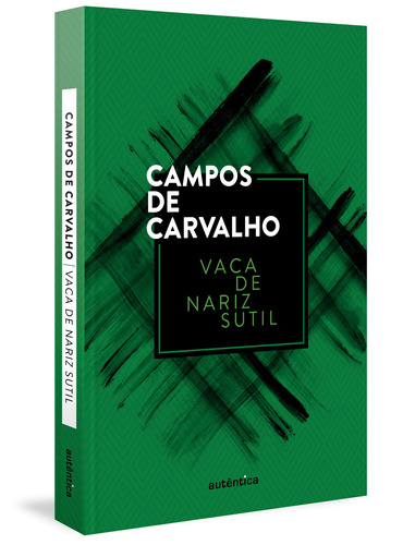 Vaca de nariz sutil, de Carvalho, Campos de. Autêntica Editora Ltda., capa mole em português, 2017