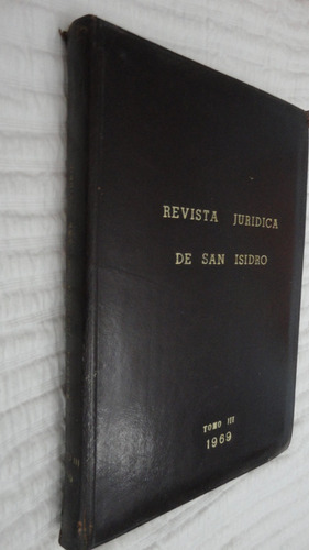 Revista Juridica De San Isidro - Tomo Iii 1969 Tapa Dura