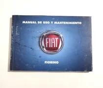Comprar Manual De Uso Mantenimiento Fiat Fiorino 2016 Manuales Libro