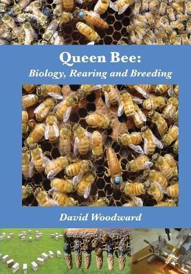 Libro Queen Bee : Biology, Rearing And Breeding
