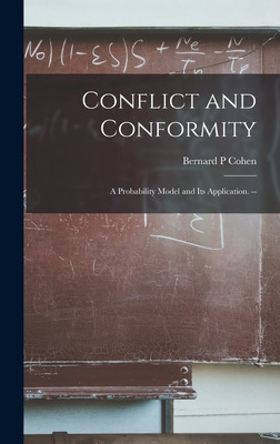 Libro Conflict And Conformity: A Probability Model And It...