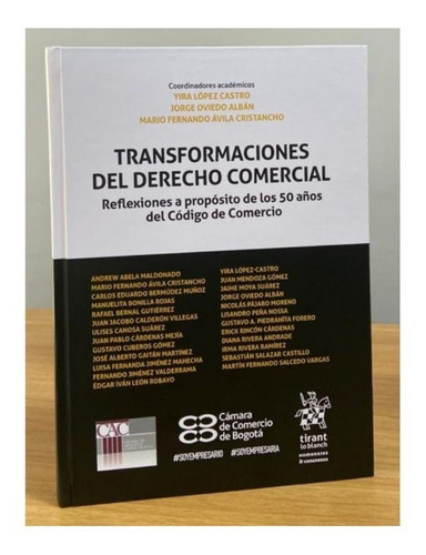 Transformaciones Del Derecho Comercial, De Yira López Castro. Editorial Tirant Lo Blanch, Tapa Dura En Español, 2022