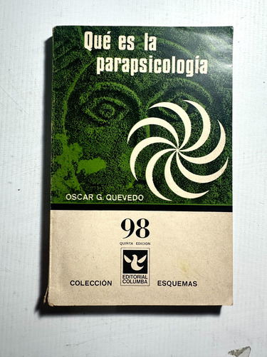 Oscar Quevedo - Qué Es La Parapsicología - E4 (Usado)