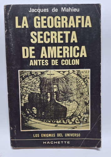 Libro La Geografia Secreta De America Antes De Colon Le353