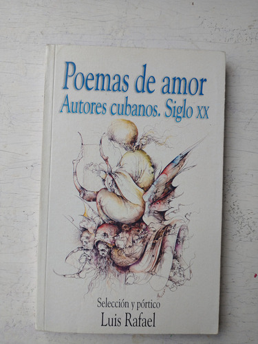 Poemas De Amor - Autores Cubanos Siglo Xx