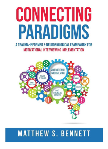 Livro: Connecting Paradigms: A Trauma-informed & Framework