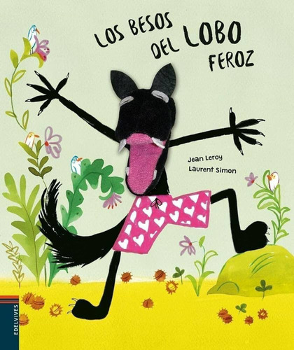 Libro: Los Besos Del Lobo Feroz / Jean Leroy