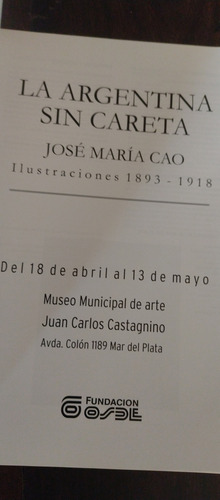La Argentina Sin Careta (Usado)
