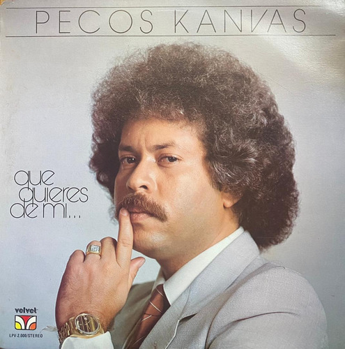 Disco Lp - Pecos Kanvas / Que Quieres De Mi. Album (1982)