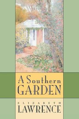 Libro A Southern Garden - Elizabeth Lawrence