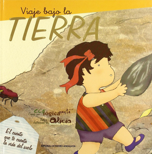 Viaje Bajo La Tierra, Alicia Sevilla Atienza, Octaedro