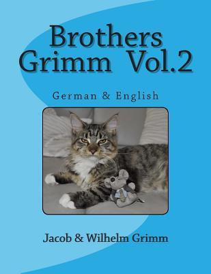 Libro Brothers Grimm Vol.2 : German & English - Wilhelm G...