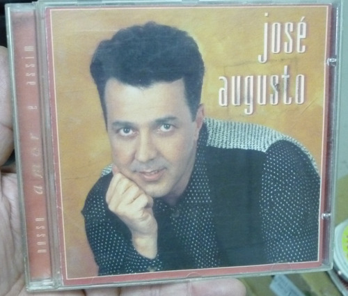 Cd  -  José  Augusto  -  Nosso Amor É Assim