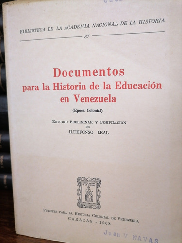 Historia De Educación En Venezuela Colonial / Ildefonso Leal