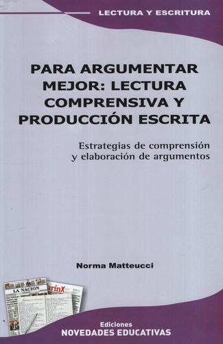 Para Argumentar Mejor. Lectura Comprensiva !