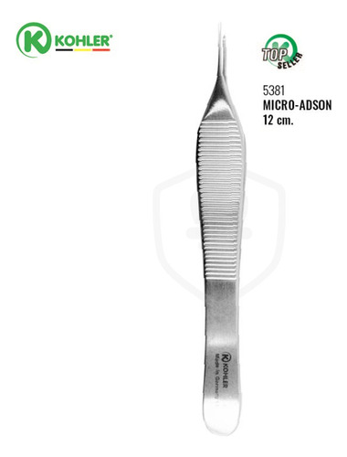 Pinza Adson Micro 12cm 5381 Kohler Alemania - Odontología