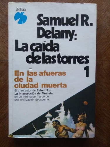 Samuel Delany - La Caída De Las Torres