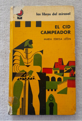 El Cid Campeador - María Teresa León - Libros Del Mirasol