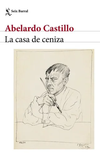 comprar Casa De Ceniza, La - Abelardo Castillo