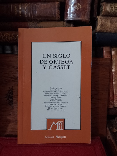 Un Siglo De Ortega Y Gasset 1984