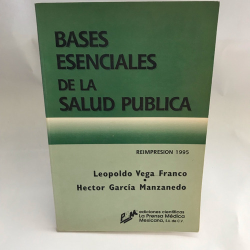  Salud Pública,  Bases Escenciales De. Vega Et Al.