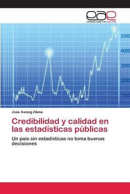 Libro Credibilidad Y Calidad En Las Estadisticas Publicas...