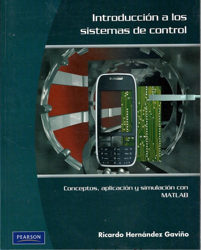 Introduccion A Los Sistemas De Control: Conceptos Aplicacion