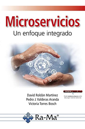 Microservicios Un Enfoque Integrado -informatica General-