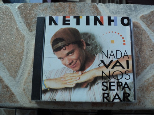 Cd Netinho Nada Vai Nos Separar