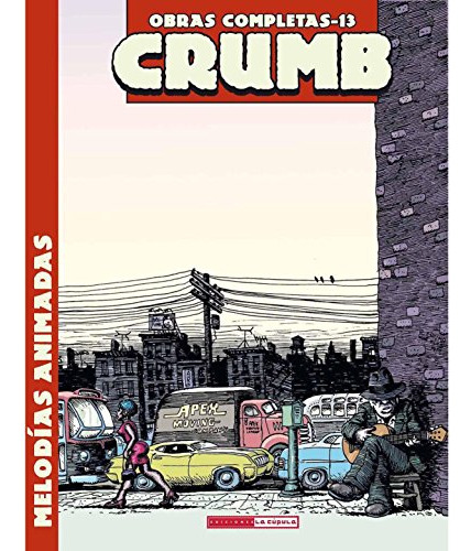 Libro Crumb O C 13 Melodias Animadas De Crumb Robert