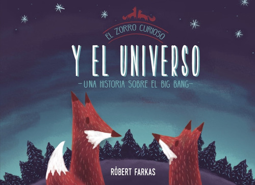 Libro El Zorro Curioso Y El Universo