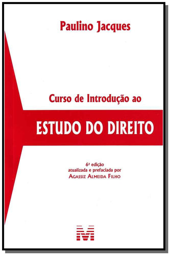 Curso de introdução ao estudo do direito - 6 ed./2014, de Jacques, Paulino. Editora Malheiros Editores LTDA, capa mole em português, 2014