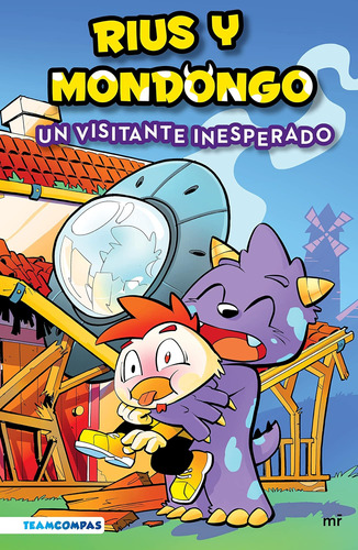 Libro: Rius Y Mondongo: Un Visitante Inesperado (spanish Edi