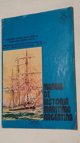 Manual De Historia Marítima Argentina-1975-armada-historia