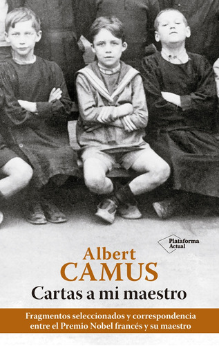 Cartas A Mi Maestro - Camus Albert