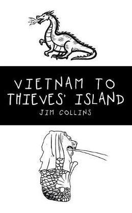 Libro Vietnam To Thieves' Island - Jim Collins