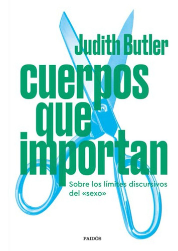 Libro Cuerpos Que Importan - Judith Butler