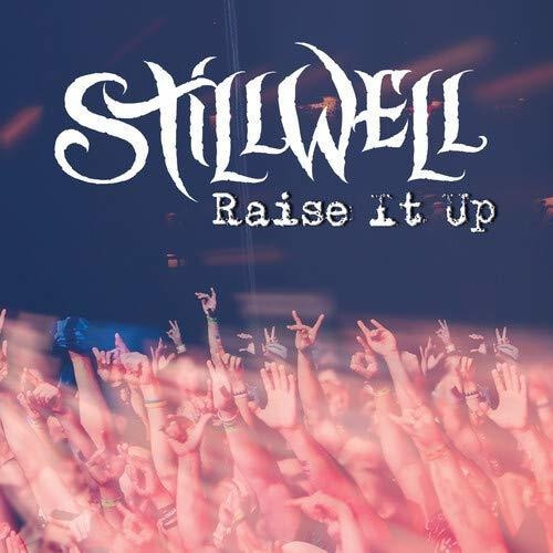 Cd Raise It Up - Stillwell