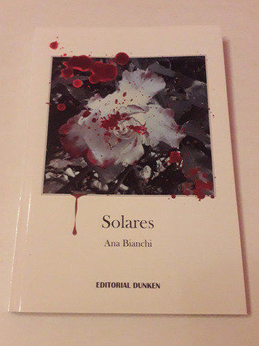Libro Solares - Ana Bianchi - Ed Dunken