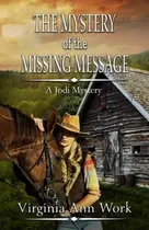 Comprar Libro The Mystery Of The Missing Message: Jodi Mystery Se...
