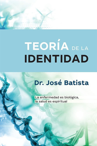 Teoría De La Identidad - Jose Batista