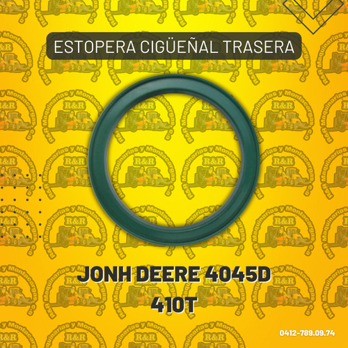 Estopera Cigüeñal Trasera Jonh Deere 4045d 410t