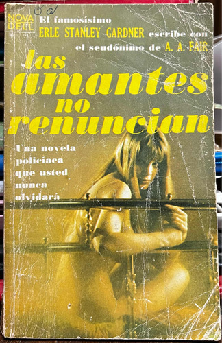 Las Amantes No Renuncian - Erle Stanley Gardner