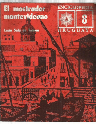 Revista + Cuaderno Enciclopedia Uruguaya Nº 8 Montevideo