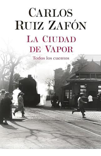 La Ciudad De Vapor